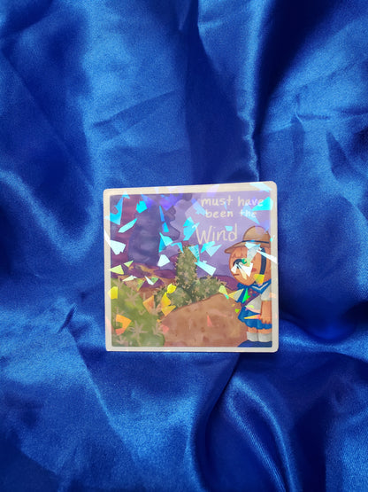Peak: "Must Have Been The Wind" Sticker